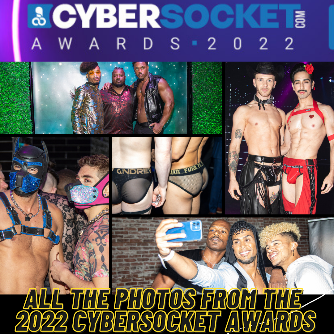 Were You Seen at the Cybersocket Awards 2022? Find Your Pics and See  Highlights from the Gay Porn Awards Here! - Fleshbot