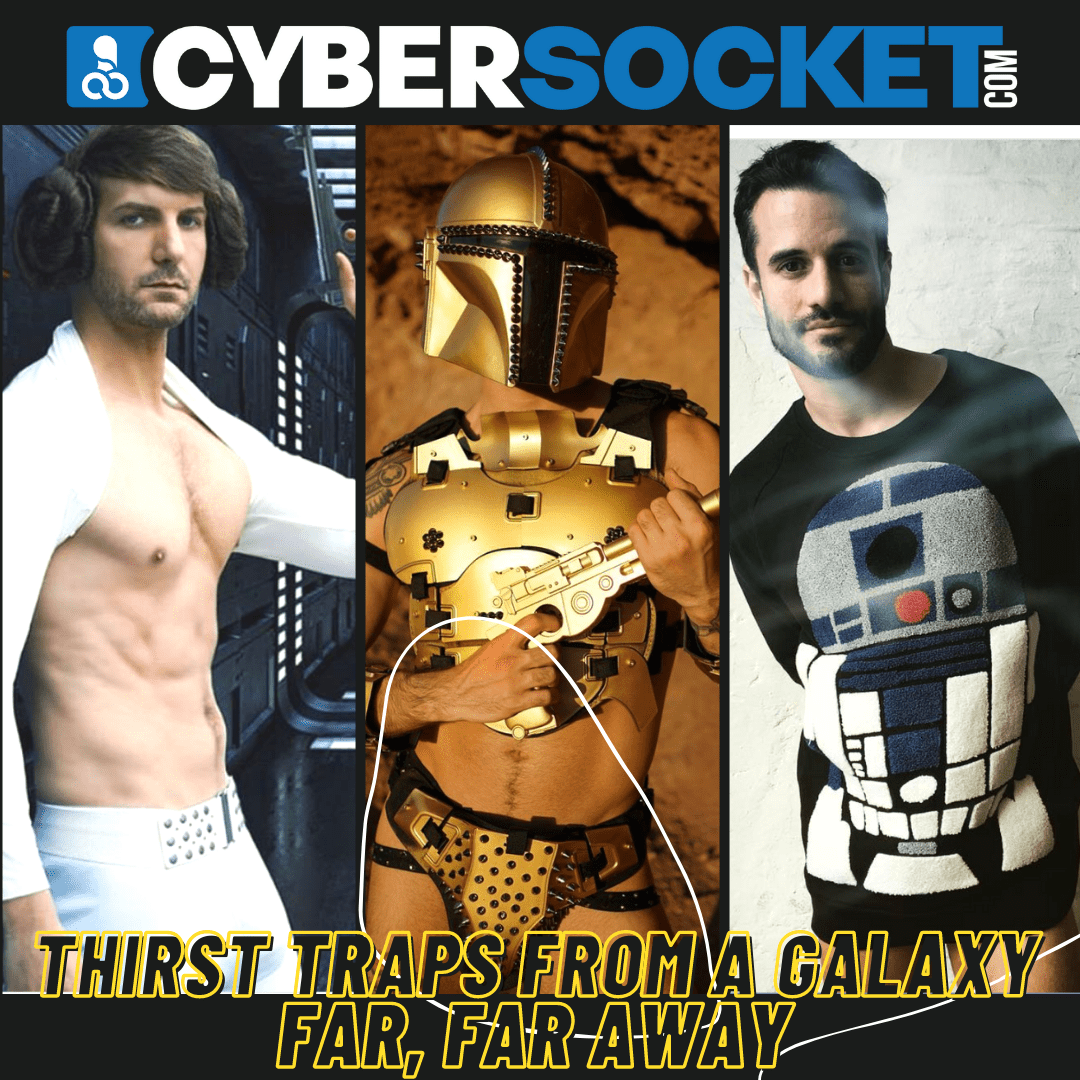 Gay The Fourth – A Star Wars Thirst Trap Cosplay Celebration - Fleshbot