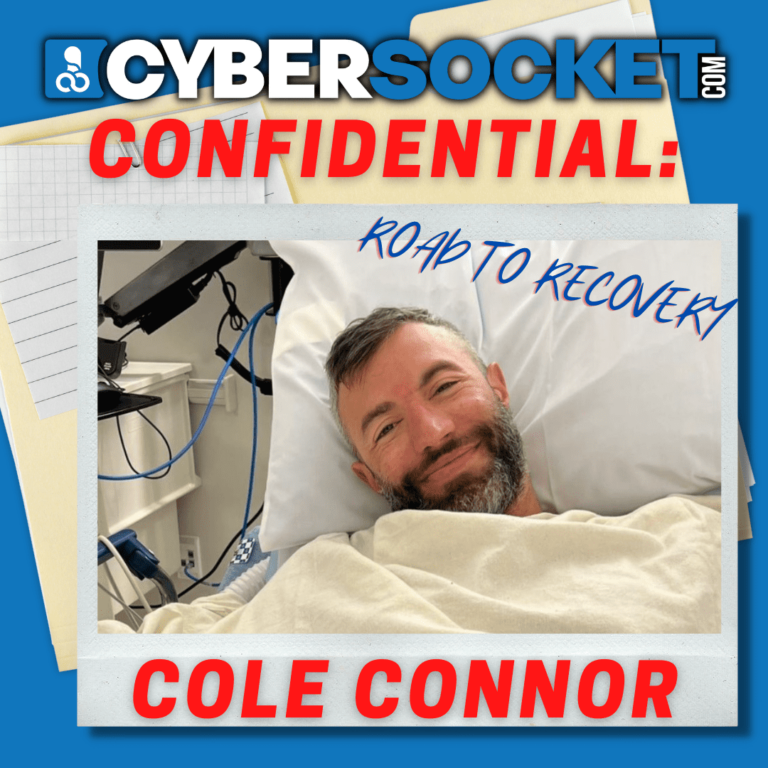 Cybersocket Confidential: Cole Connor’s Road to Recovery