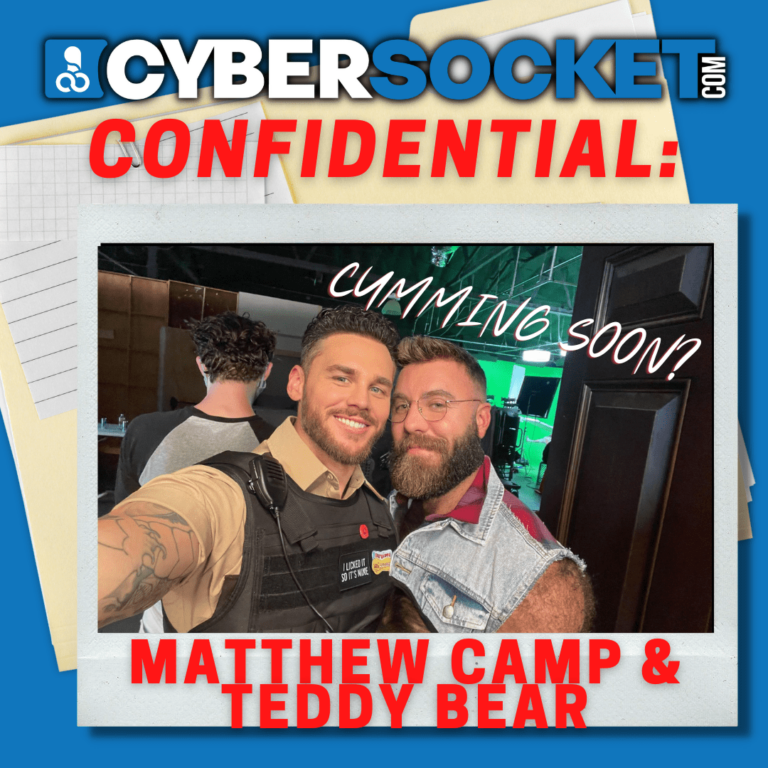Cybersocket Confidential: Matthew Camp & Teddy Bear On Set?