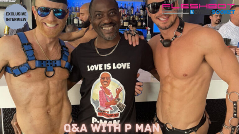 Exclusive Interview: Winner of FleshbotGay Favorite Fan Award P MAN