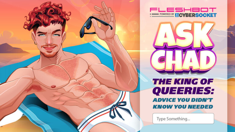 Ask Chad Sex & Dating: Limp Dicks, Hot Go-Gos, & Bulging Bosses