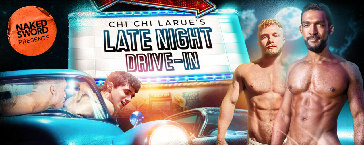 Chi Chi LaRue's Late Night Drive-In banner