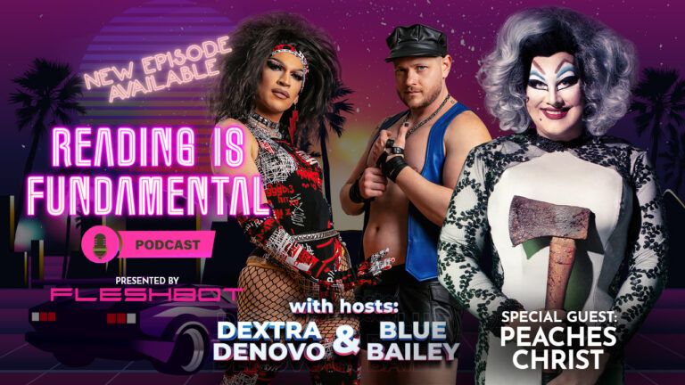 Reading Is Fundamental Ep 11: Peaches Christ, the Terror Vault, and Friday the 13th!