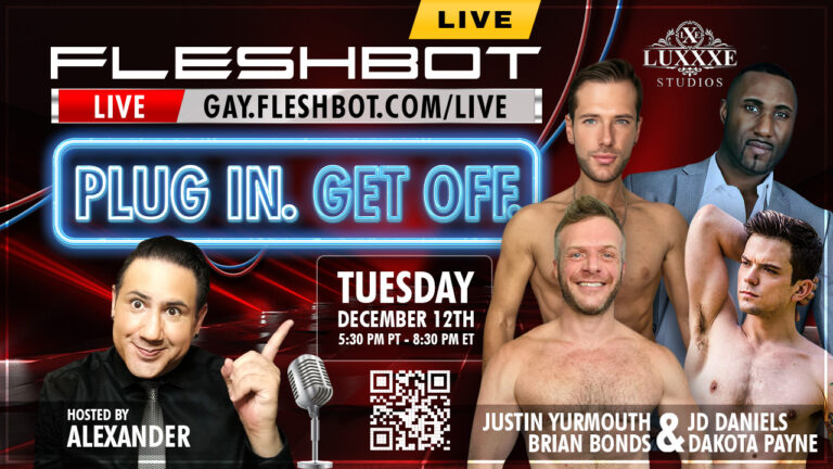 Fleshbot Live Returns with the Men of Luxxxe Studios: Brian Bonds, Dakota Payne, Justin Yurmouth, and JD Daniels