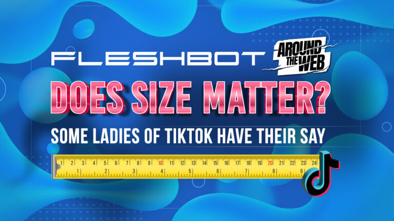 Does Size Matter? Some Ladies of TikTok Measure It Up