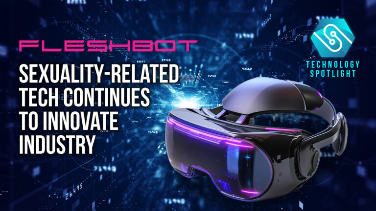 Sexuality-Related Tech Continues to Innovate Industry