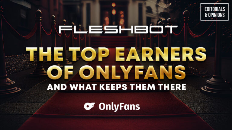 The Top 10 Earners on OnlyFans and What Keeps Them There