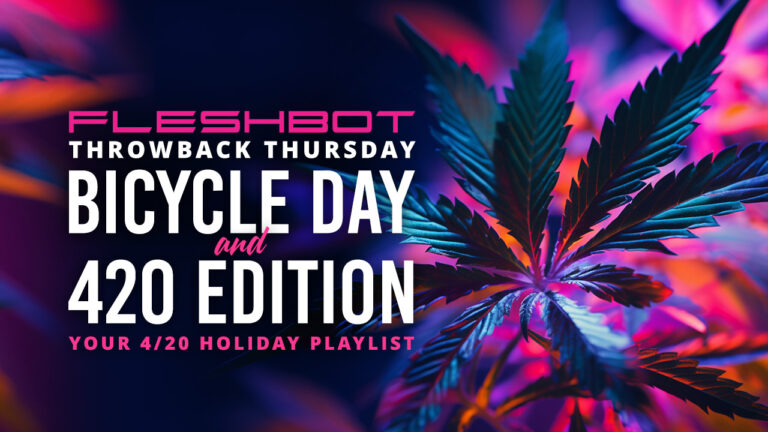 Throwback Thursday: Bicycle Day and 420 Edition: Your High Holidays Playlist