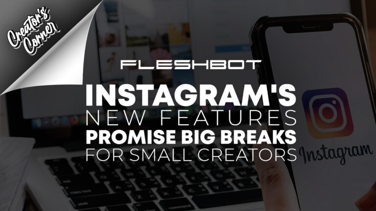 Instagram’s New Features Promise Big Breaks for Small Creators