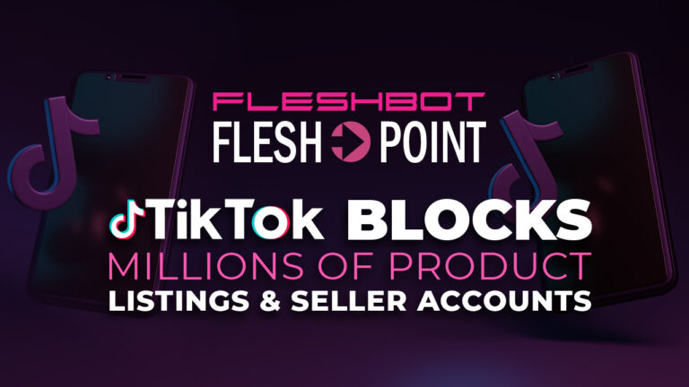 TikTok Blocks Millions of Product Listings and Seller Accounts