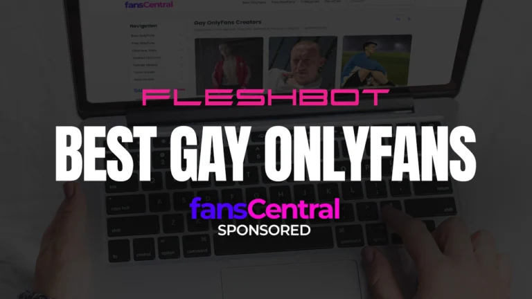 Find the Best Gay OnlyFans Creators At the Touch Of A Button!
