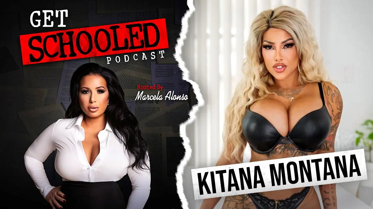 Kitana Montana Shares Stories on Get Schooled Podcast with Marcela Alonso
