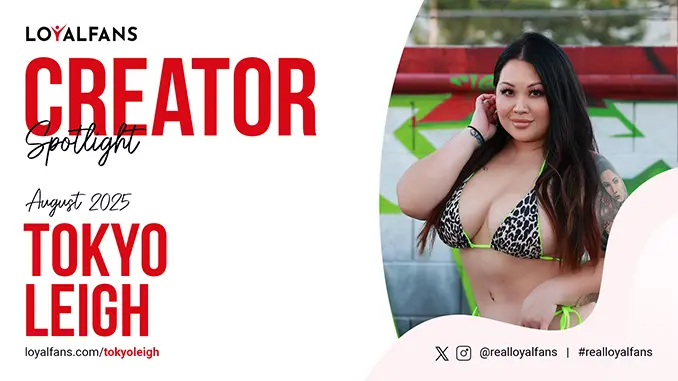 Tokyo Leigh Named LoyalFans’ Featured Creator for August