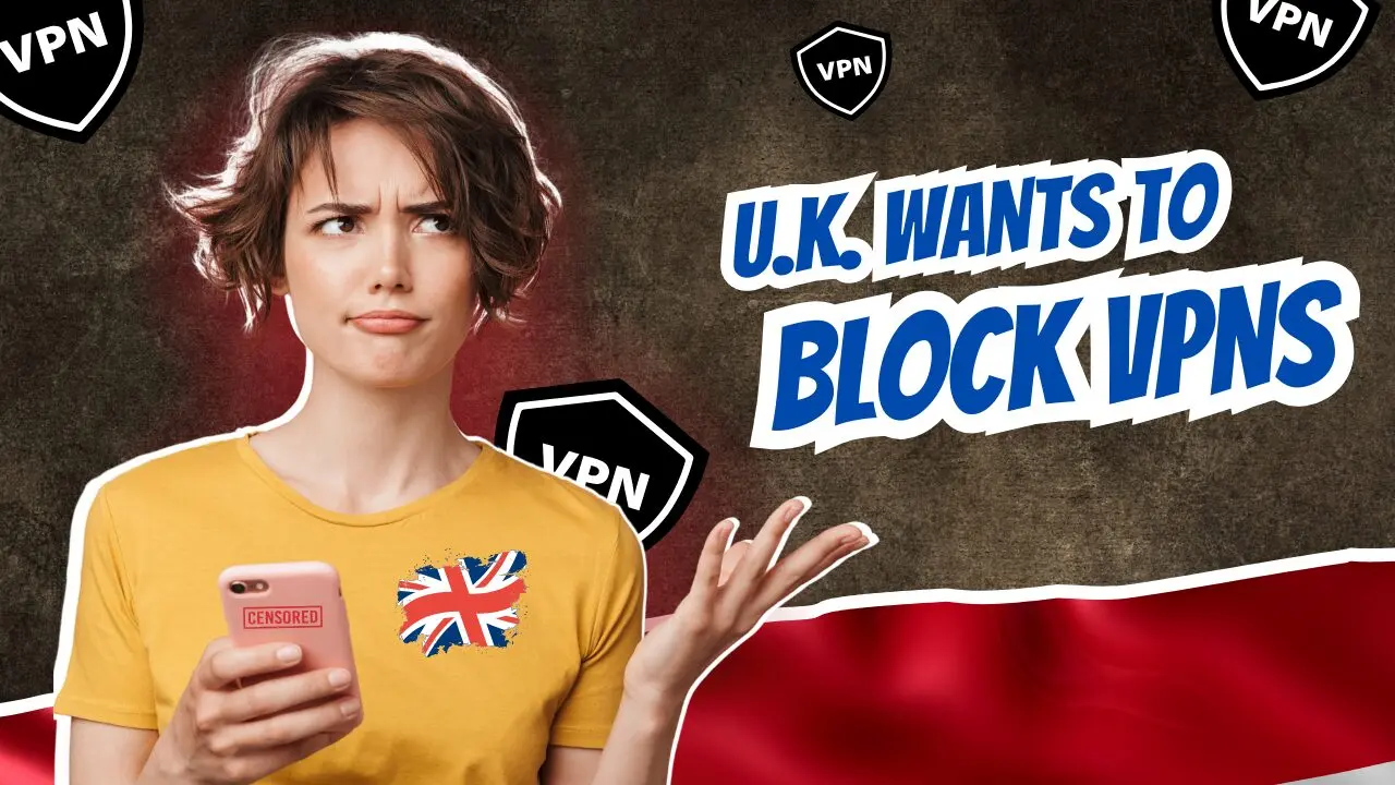 UK Official Urges Age Checks on VPNs to Close Porn Loophole Under Online Safety Act
