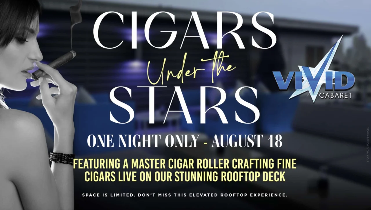 Vivid Cabaret New York to Host “Cigars Under the Stars” Rooftop Event August 18