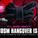 BDSM Drop Is Real—And You’re Not Broken for Feeling It