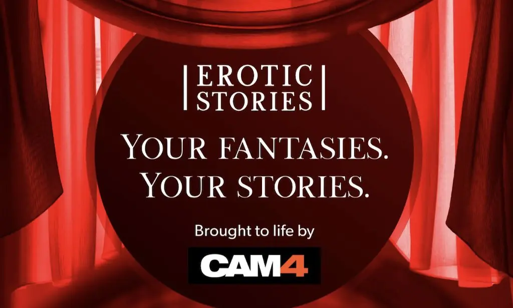 CAM4 Launches Erotic Stories