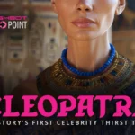 Cleopatra: History’s First Celebrity Thirst Trap