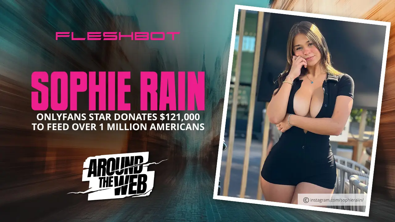OnlyFans Star Sophie Rain Donates $121,000 to Feed Over 1 Million Americans