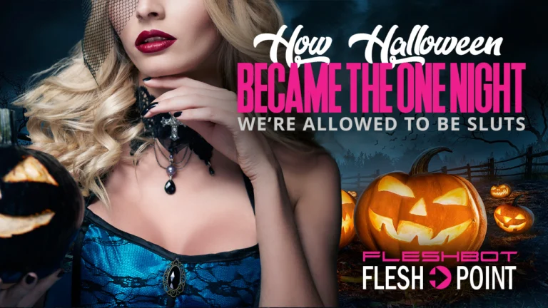 The One Night We Celebrate Sluttiness Without Shame