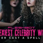 The Sexiest Witches in Movies: Spells, Seduction & Screen Sirens