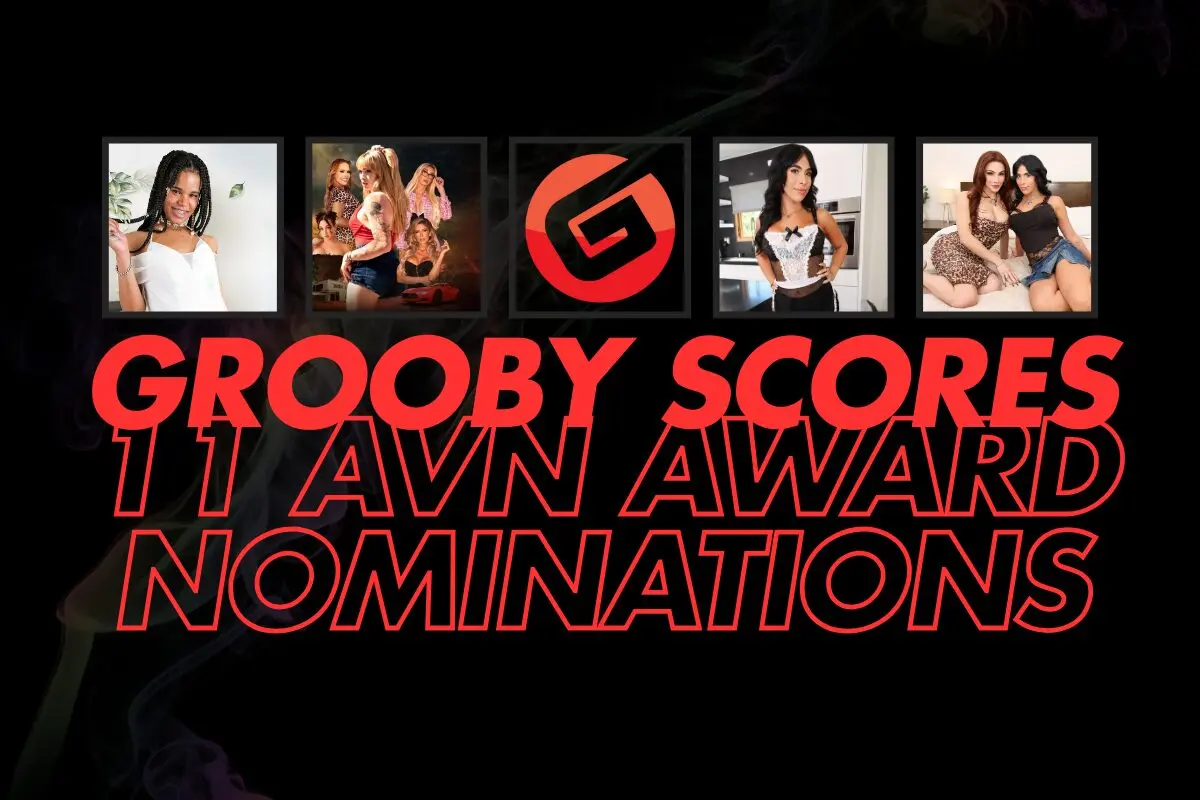 Trans Studio Grooby Scores 11 AVN Award Nominations