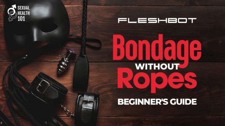 Beginner’s Guide to Bondage Without Ropes