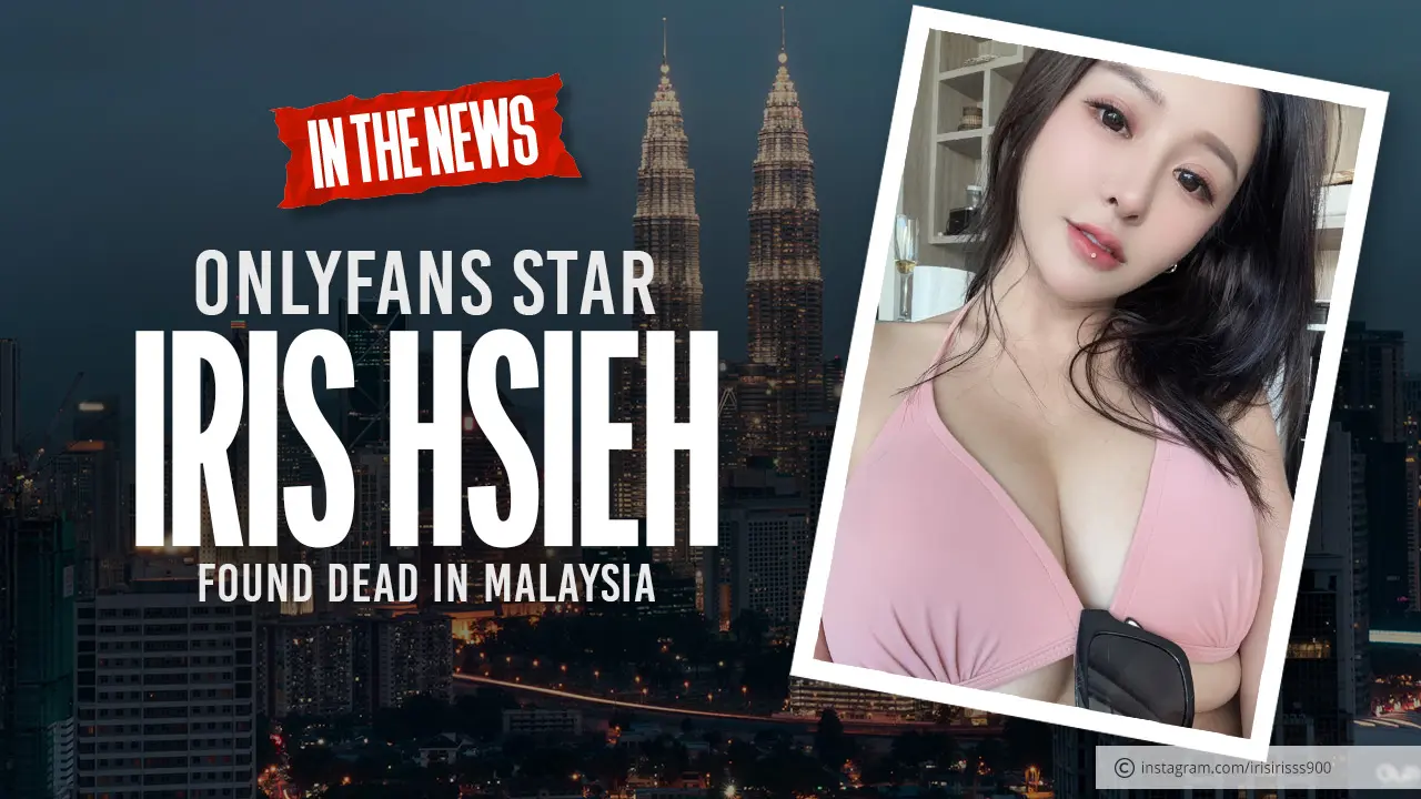 Taiwanese Influencer and OnlyFans Star Iris Hsieh Found Dead in Malaysia; Police Reclassify Case as Murder