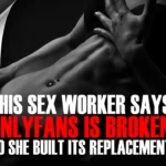 This Sex Worker Says OnlyFans Is Broken, So She Built Its Replacement – Hidden.com