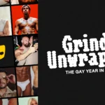 Grindr Unwrapped 2025: Here’s What Horny Guys Were All About In Pop Culture