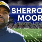 Warning Signs Preceded Arrest of Former Michigan Coach Sherrone Moore