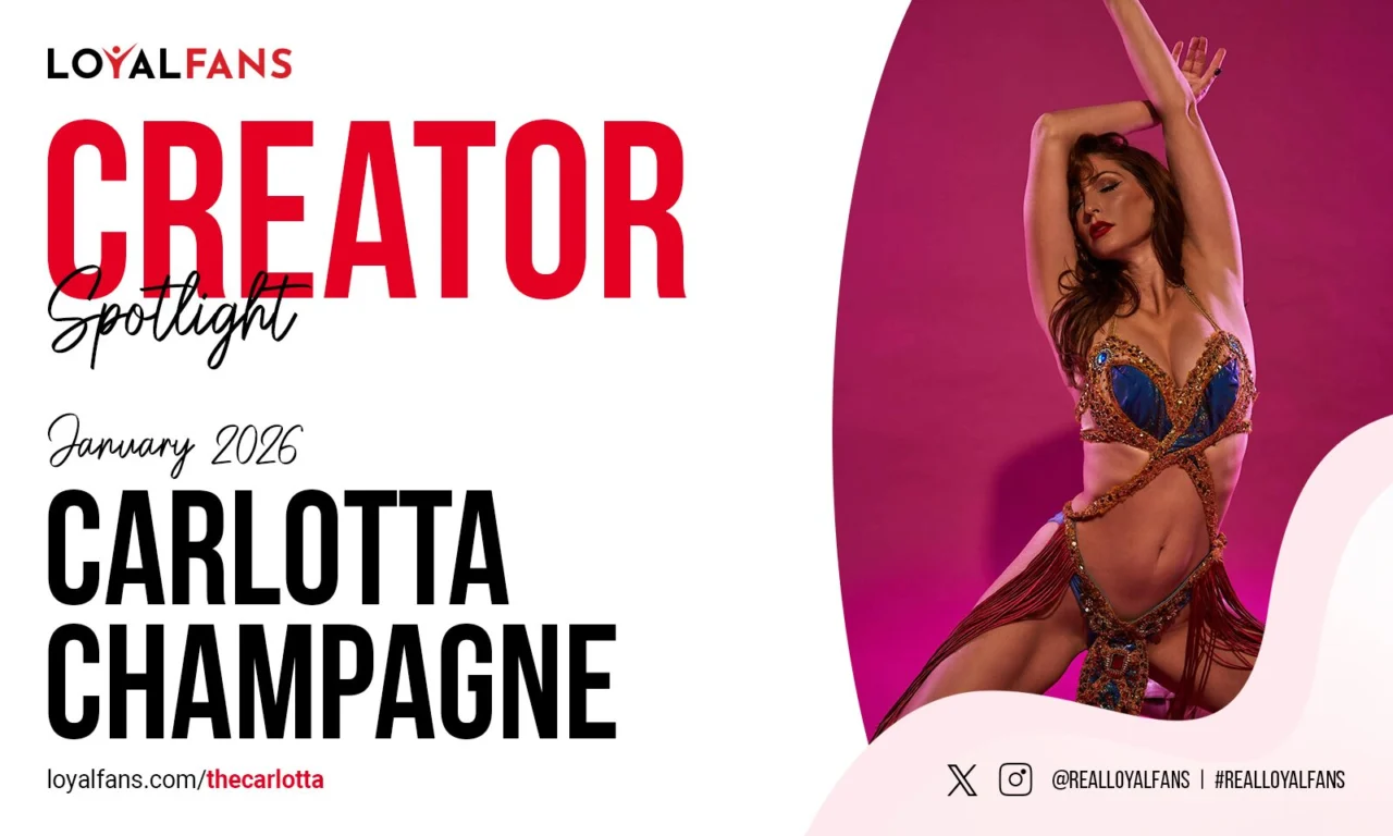 Carlotta Champagne Named LoyalFans’ Featured Creator for January