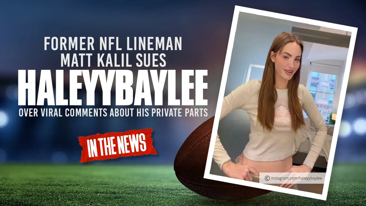 Former NFL Lineman Matt Kalil Sues Haleyybaylee Over Viral Comments About His Private Parts