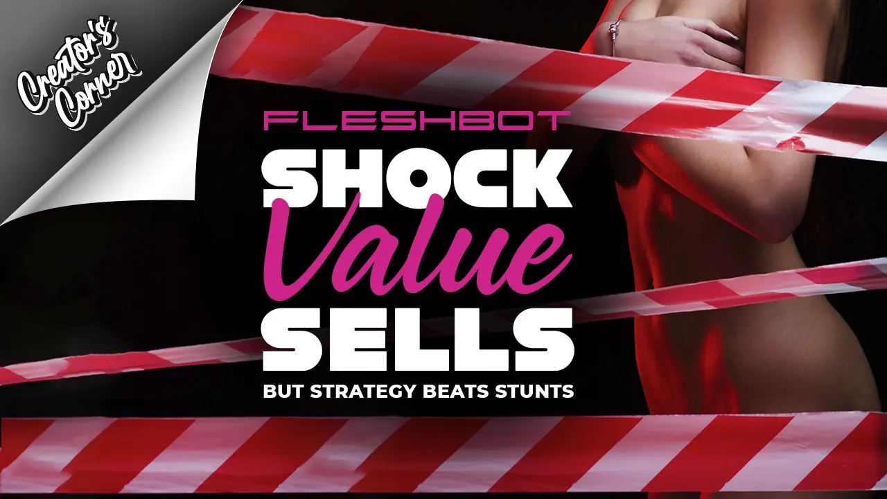 Shock Value Sells