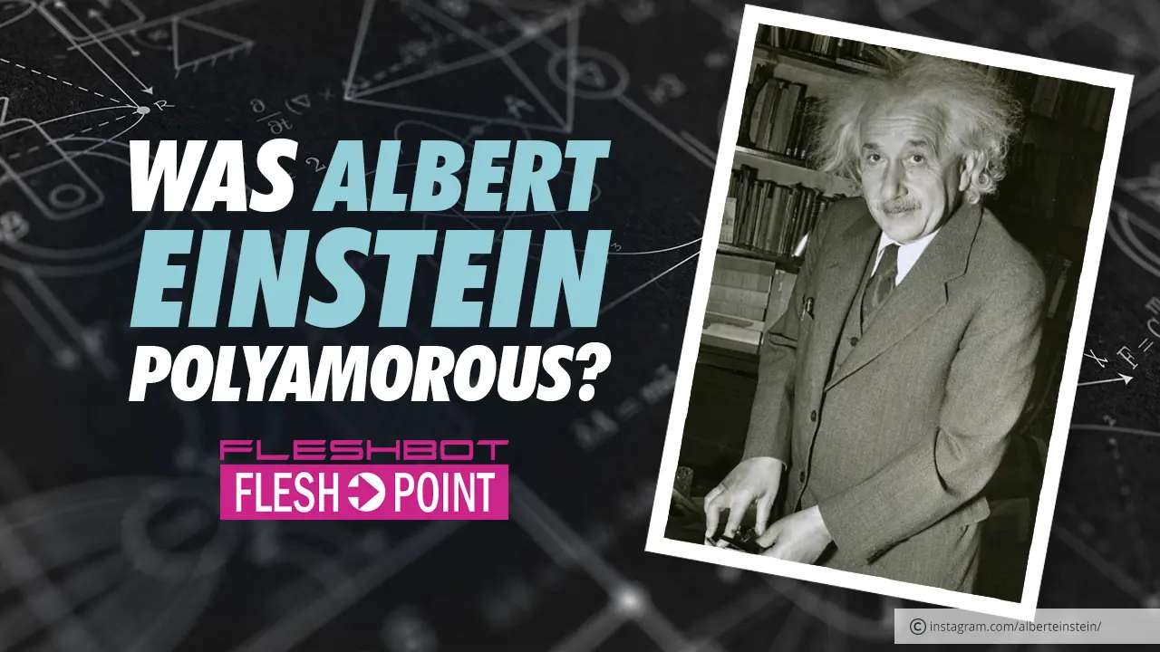 Was Albert Einstein Polyamorous?